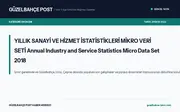 YILLIK SANAYİ VE HİZMET İSTATİSTİKLERİ MİKRO VERİ SETİ Annual Industry and Service Statistics Micro Data Set 2018