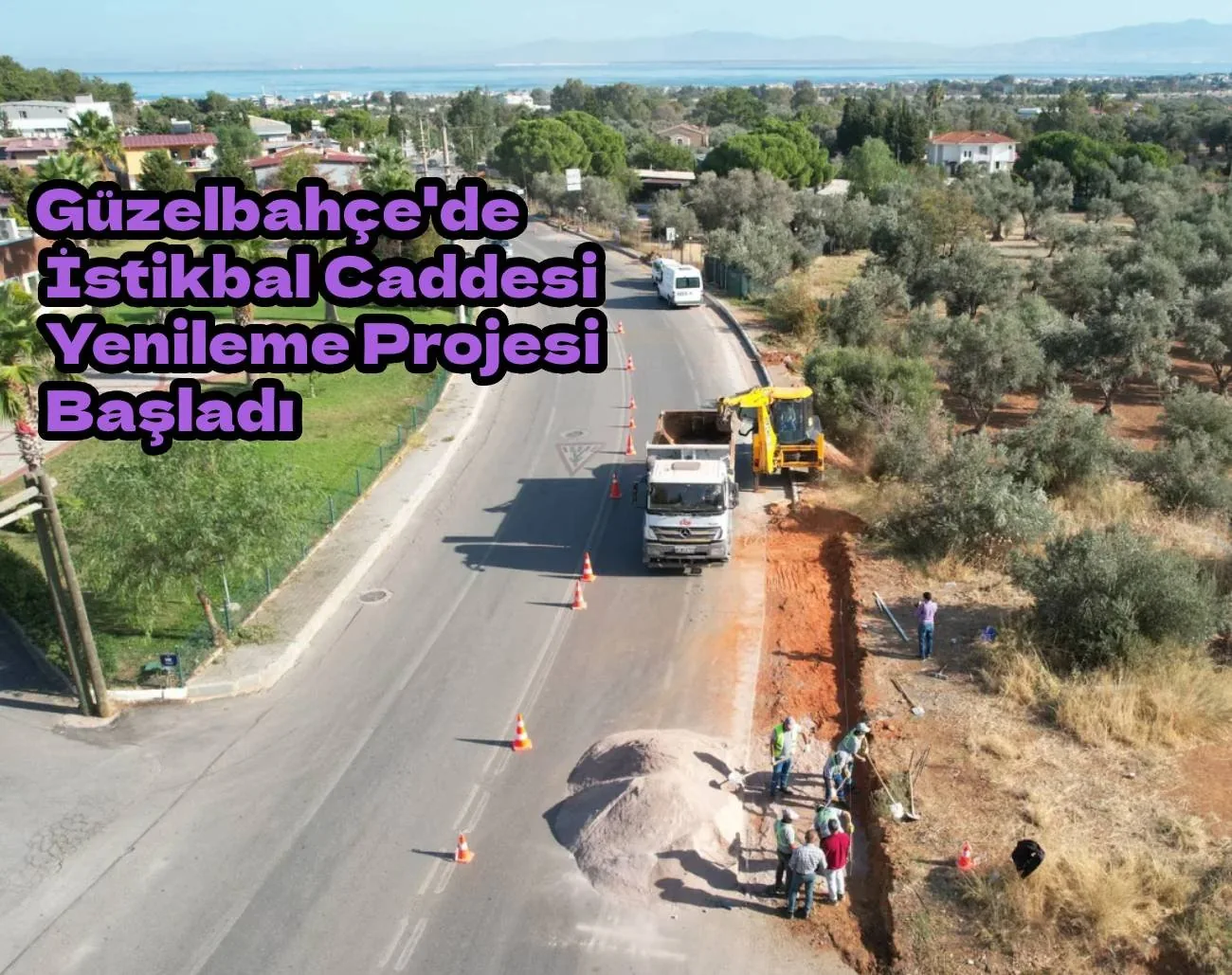 Güzelbahçe’de İstikbal Caddesi Yenileme Projesi Başladı