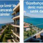 Güzelbahçe İzmir'de deniz manzaralı satılık daireler